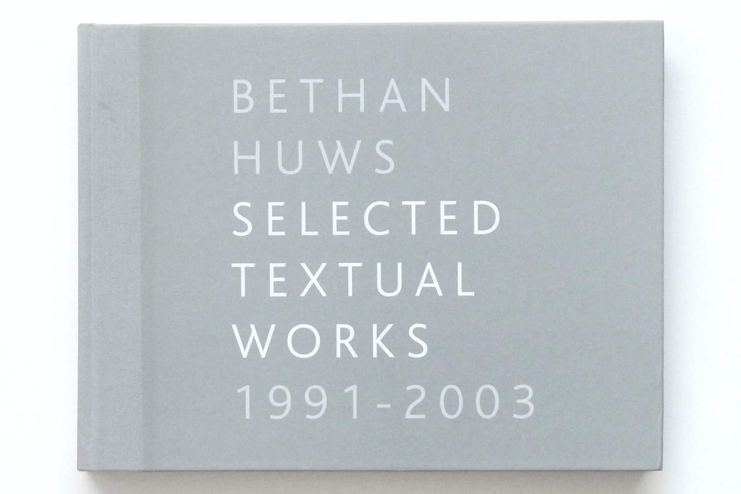 View of «Selected Textual Works 1991–2003»